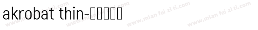 akrobat thin字体转换